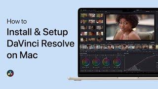 How To Install & Setup DaVinci Resolve on Mac