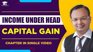 Income Under Head Capital Gain | Income Tax | Heads of Income | CA, CS, CMA, B.com | Chandan Poddar