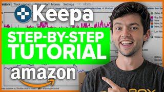 Keepa COMPLETE Tutorial (2024) | How to Use Keepa For Amazon FBA Product Research Step-By-Step