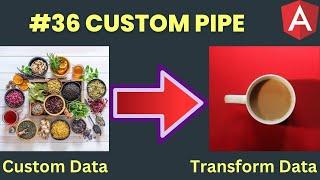 Create Custom Pipes in Angular: Step-by-Step Tutorial | Build Awesome Custom Pipes in Angular