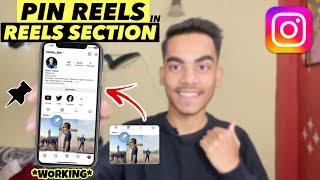 Pin Your Instagram Reels | How To Pin Reels on Instagram | How To Pin Reels in Reels Section