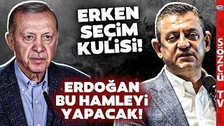 Orhan Uğuroğlu Erken Seçim Kulisini Patlattı! Erdoğan Bu Hamleyi Yapacak! Ankara Kaynıyor