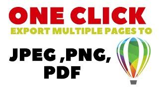 how to export multiple pages to jpg, png,pdf in coreldraw