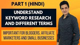 Keyword Research Part 1 - Learn Keyword Research, Different Types & Keyword Intent