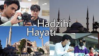 Hadzihi Hayati : KE TURKI BARENG FARHAN! (PART 1)