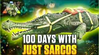 I Had 100 Days To Beat ARK Genesis With Just Sarcos!