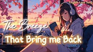 The Breeze That Brings Me Back | English song lyrics | Sonic Bliss