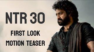 NTR30 First Look & Title Motion Teaser | NTR | Koratala Siva