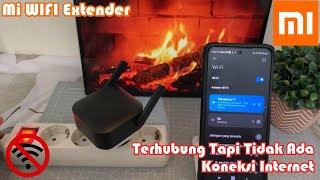 Tutorial Mengatasi Mi Wifi Extender Xiaomi Terhubung Tapi Tidak Ada Koneksi Internet,Ganti IP Manual