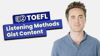 TOEFL Listening Strategy - Gist Content