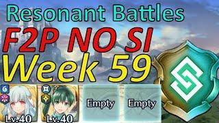 Resonant Battles Week 59 Guide F2P NO SI ,easy Harmonic inclusion [FEH]