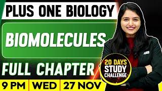 Plus One  Biology | Biomolecules | Full Chapter | Exam Winner Plus One