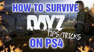 DAYZ PS4 BEGINNERS GUIDE TIPS AND TRICKS IN 2023 WITH SKETCH