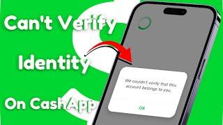 How to Fix Cash App We Couldn't Verify this Account Belongs to You