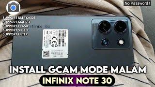 Latest ‼️ How to Install Gcam Night Mode Infinix Note 30 - Google Camera Infinix Note 30