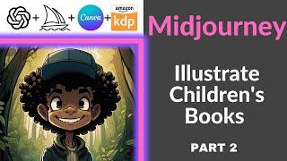 How to illustrate a children’s book using Midjourney AI