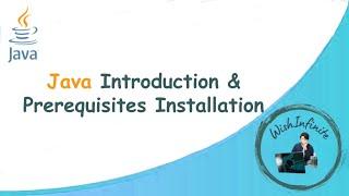 Introduction of Java | Prerequisites Installation | Java Tutorials