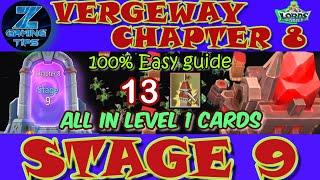 Verge Guardians Chapter 8 Stage 9 (All Level 1 Cards) | Lords Mobile Vergeway Chapter 8 Stage 9