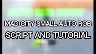 Madcity small auto rob script