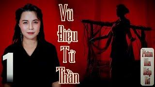 Vũ Điệu T.ửThần Tập 1/3 II Bí Mật Giếng Hoang II Phim Ma Bắp Kể