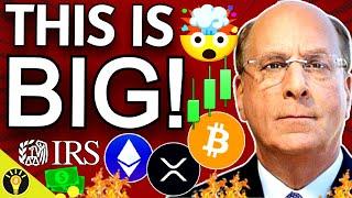 BIG CRYPTO NEWS! IRS DELAYS RULE & BLACKROCK BUIDL STABLECOIN!