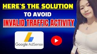 How To Avoid Invalid Traffic In Google Adsense (Invalid Click Activity) Xianderlee B.