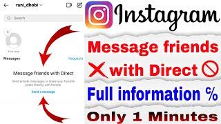Massage Friend's With Direct Instagram Problem || How To Send A Massage Problem || Private Chat 2024