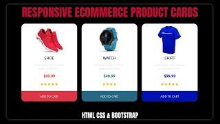 Complete Responsive Ecommerce Product Cards Using HTML CSS & BOOTSTRAP | Product Cards Bootstrap