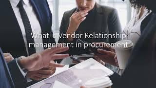 What is Vendor Relationship management in procurement One Minute Procurement