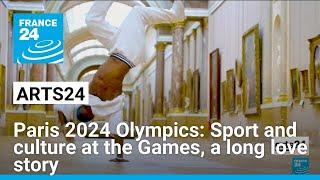 Paris 2024: Sport and culture at the Games, a long love story (1/5) • FRANCE 24 English