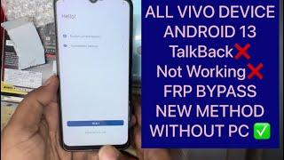 All Vivo Device Frp Bypass Android 13 “TalkBack Not Working” FRP Bypass New Method Without Pc 