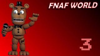 Fnaf World Part 3