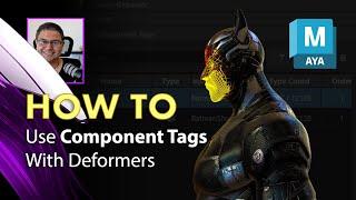 How To : Use Component Tags in Maya 2022