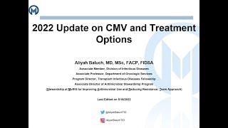 Update on CMV and Treatment Options for 2022 -- Aliyah Baluch, MD