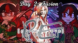 Parasite Eve, By the Day (2024): Day 2: Fusion