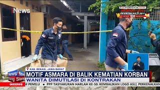 Misteri Wanita Dimutilasi di Kontrakan Bekasi #iNewsSiang 08/01