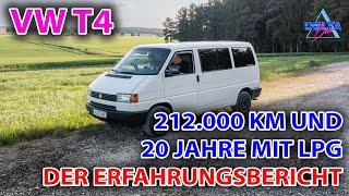 VW T4 mit LPG Autogas | Erfahrungsbericht nach 212.000 km und 20 Jahren | Falsche Entscheidung?