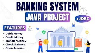 Banking  System in Java JDBC - Java Project for beginners with source code