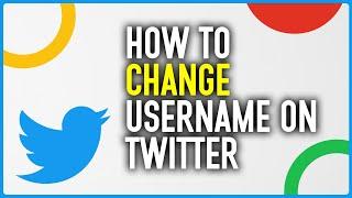 How To Change Your Username On Twitter/X