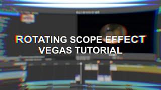 Rotating Scope Effect | VEGAS Pro Tutorial