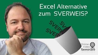 Die SVerweis Alternative? Index und Verweis