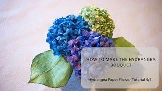 How to make the hydrangea Bouquet: Hydrangea Paper Flower Tutorial 4/4