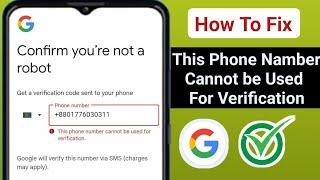 This phone number cannot be used for Verification | Gmail Account | Play Store | Problem Solve 2024