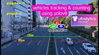 counting vehicles | tracking & counting using yolov8 | yolov8 object detection and object counting