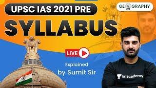 UPSC IAS 2021 PRE | Syllabus | Explained by Sumit Sir