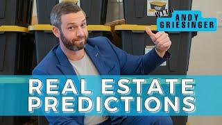 2023 Real Estate Predictions  with ANDY GRIESINGER!