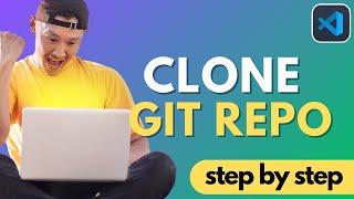 How to Clone a Project From GitHub in VSCode (2024 Update)