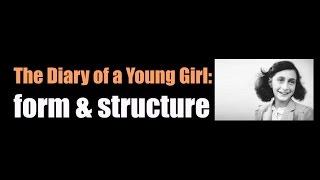 The Diary of a Young Girl - form & structure