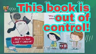 This Book is Out of Control! By Richard Byrne (Read aloud by Kacie) #readaloudtokids