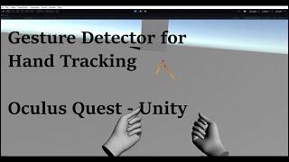 Modified Gesture Detector for Hand Tracking - Unity - Oculus Quest